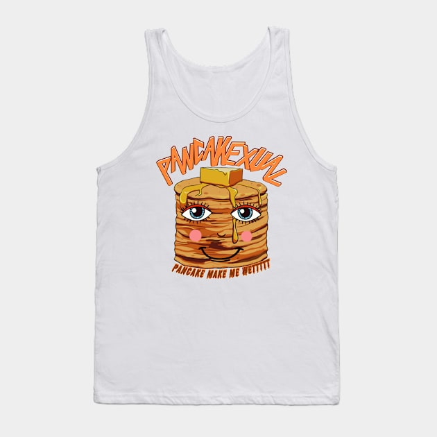 Pancakexual, pancake orientation. Tank Top by A -not so store- Store